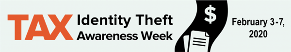 Tax Identity Theft Awareness Week Tax Identity Theft Awareness Week