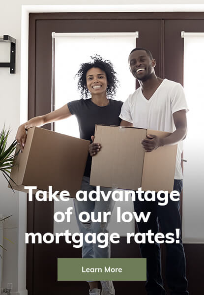 Take Advantage of our Low Rates!