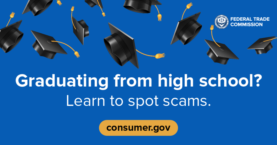 High school grads: protect yourself from scams